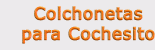 Cochecitos de bebe fabrica de almohadones colchonetas. Para cochecitos de bebes ropa de bebe de fabrica.